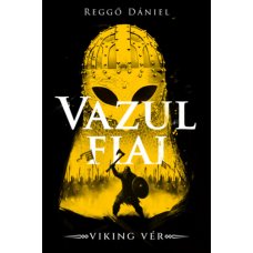 Viking vér - Vazul fiai    25.95 + 1.95 Royal Mail